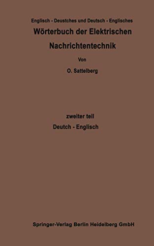 Worterbuch Der Elektrischen Nachrichtentechnik / Dictionary of Technological Terms Used in Electrical Communication