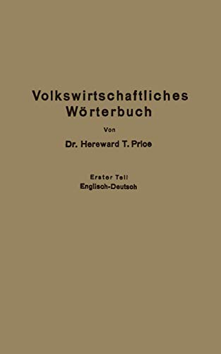 Economic Dictionary / Volkswirtschaftliches Worterbuch
