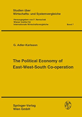 The Political Economy of East-West-South Co-Operation