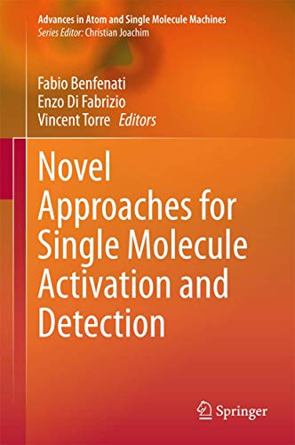 Novel Approaches for Single Molecule Activation and Detection