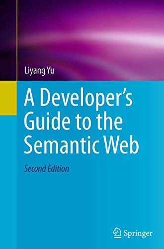 A Developer's Guide to the Semantic Web