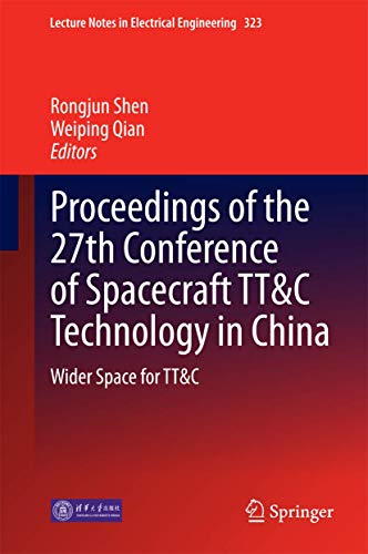 Proceedings of the 27th Conference of Spacecraft TT&C Technology in China