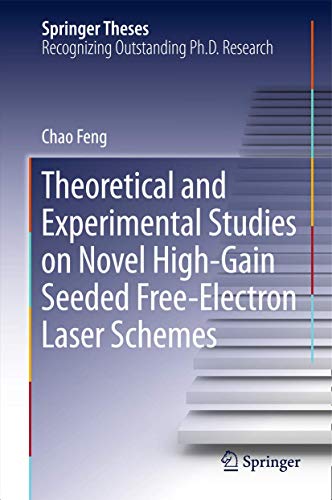 Theoretical and Experimental Studies on Novel High-Gain Seeded Free-Electron Laser Schemes