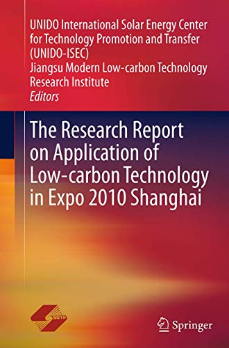 The Research Report on Application of Low-carbon Technology in Expo 2010 Shanghai