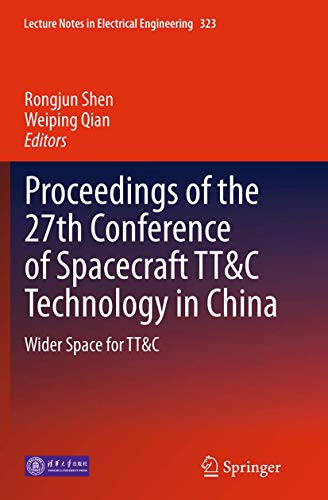 Proceedings of the 27th Conference of Spacecraft TT&C Technology in China