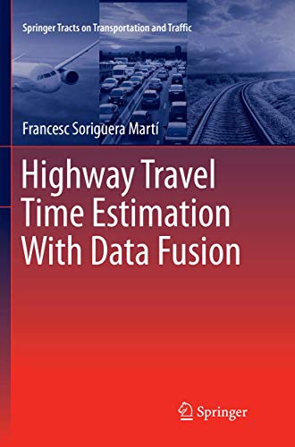 Highway Travel Time Estimation With Data Fusion