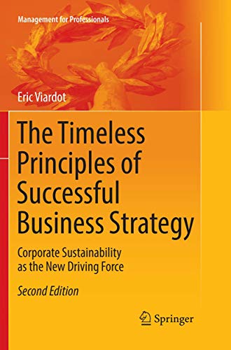 The Timeless Principles of Successful Business Strategy