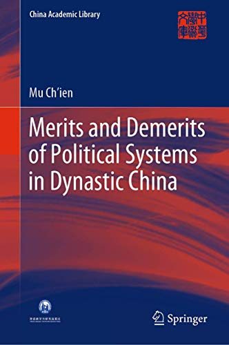 Merits and Demerits of Political Systems in Dynastic China