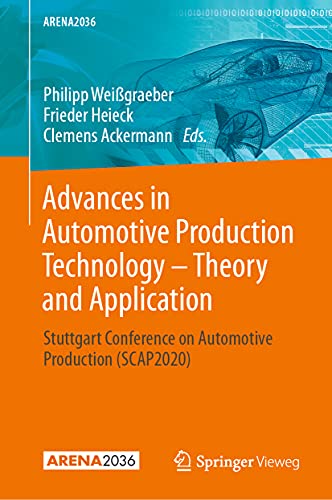 Advances in Automotive Production Technology - Theory and Application