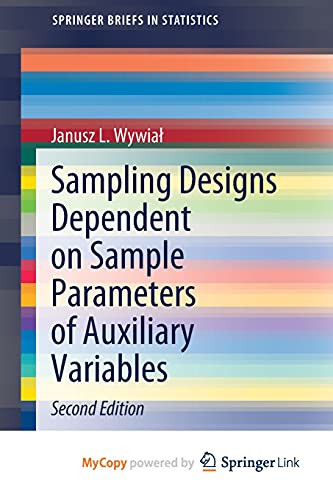 Sampling Designs Dependent on Sample Parameters of Auxiliary Variables