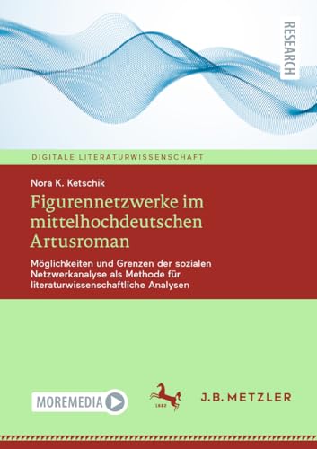 Figurennetzwerke im mittelhochdeutschen Artusroman