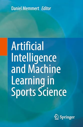 Artificial Intelligence and Machine Learning in Sports Science