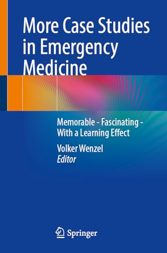 More Case Studies in Emergency Medicine