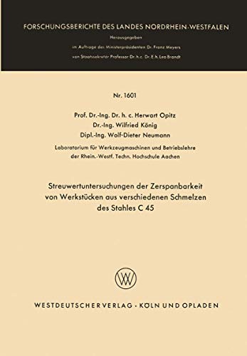 Streuwertuntersuchungen der Zerspanbarkeit von Werkstücken aus verschiedenen Schmelzen des Stahles C 45
