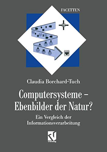 Computersysteme - Ebenbilder Der Natur?