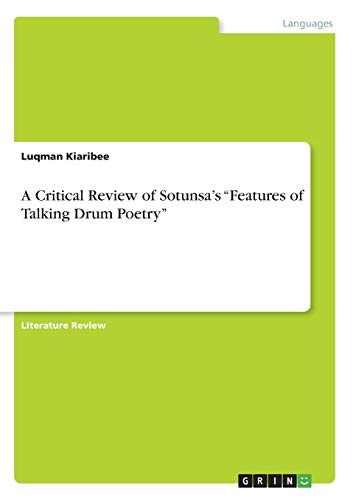 A Critical Review of Sotunsa's 'Features of Talking Drum Poetry'