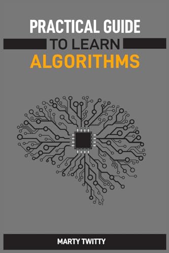 PRACTICAL GUIDE TO LEARN ALGORITHMS