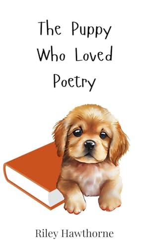 The Puppy Who Loved Poetry