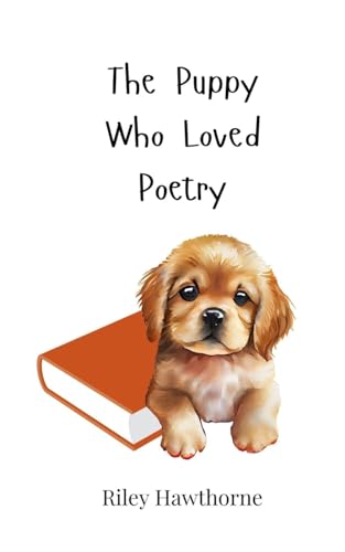 The Puppy Who Loved Poetry