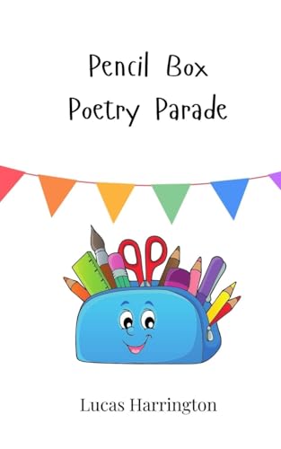 Pencil Box Poetry Parade