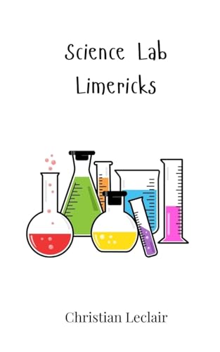 Science Lab Limericks