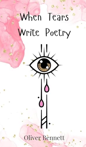 When Tears Write Poetry