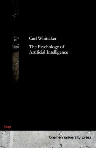 The Psychoses of Artificial Intelligence
