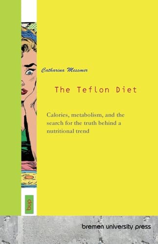 The Teflon Diet
