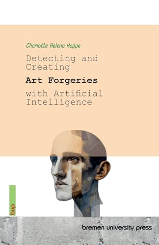 Detecting and Creating Art Forgeries with Artificial Intelligence