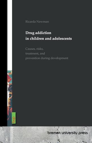 Drug addiction in children and adolescents