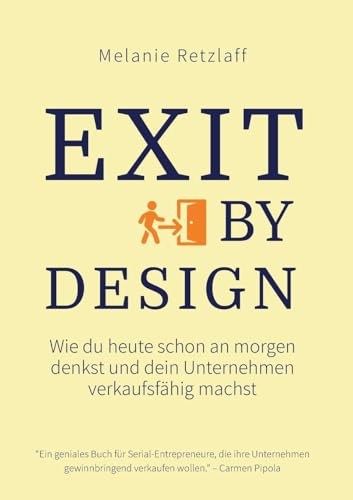 Exit by Design