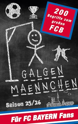 Galgenmännchen für FC Bayern Fans - Das Partyspiel für zuhause oder unterwegs