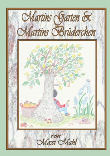 Martins Garten & Martins Brüderchen