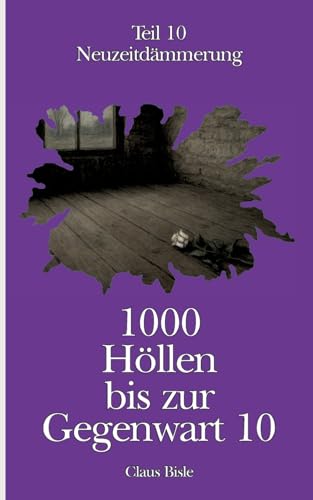 1000 Höllen bis zur Gegenwart X