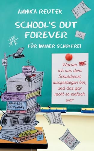 SCHOOL'S OUT FOREVER