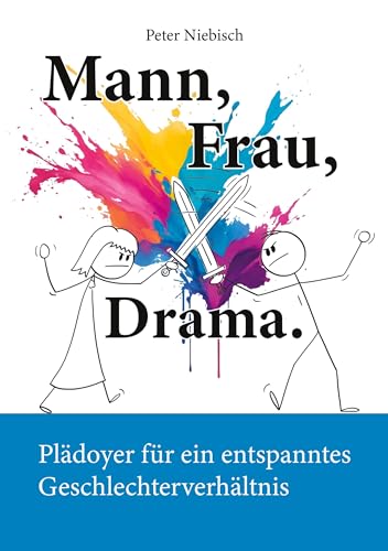 Mann, Frau, Drama.