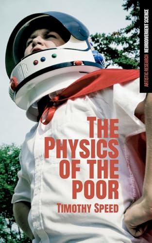 The Physics of the Poor