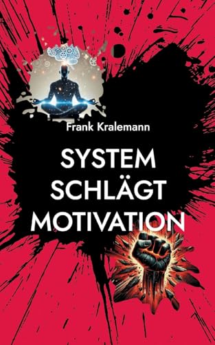 System schlägt Motivation