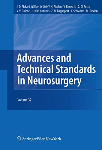Advances and Technical Standards in Neurosurgery, Volume 37