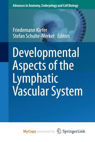 Developmental Aspects of the Lymphatic Vascular System