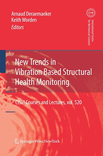 New Trends in Vibration Based Structural Health Monitoring