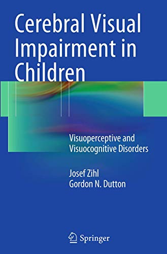 Cerebral Visual Impairment in Children