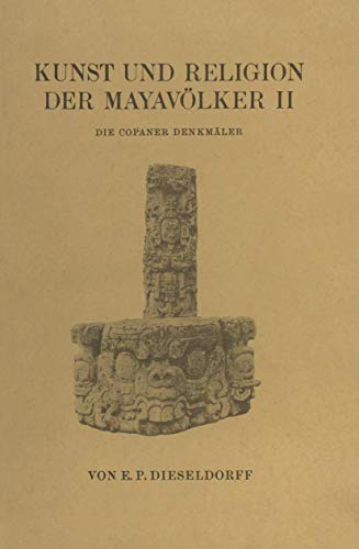 Kunst Und Religion Der Mayavolker II