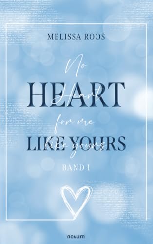 No Heart for me like yours