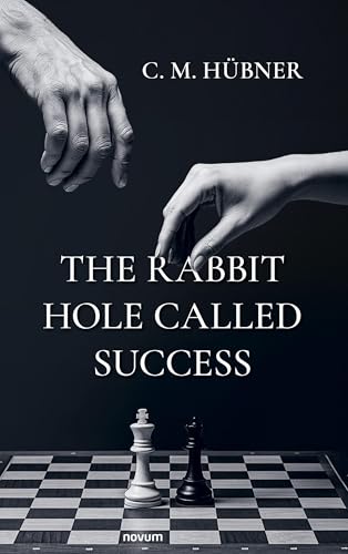 The Rabbit Hole Called Success