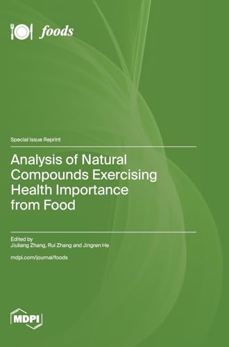 Analysis of Natural Compounds Exercising Health Importance from Food