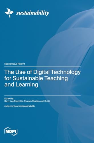 The Use of Digital Technology for Sustainable Teaching and Learning