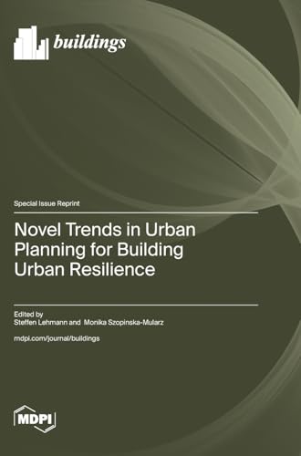Novel Trends in Urban Planning for Building Urban Resilience