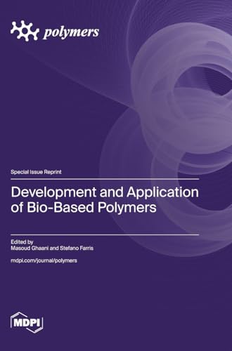Development and Application of Bio-Based Polymers