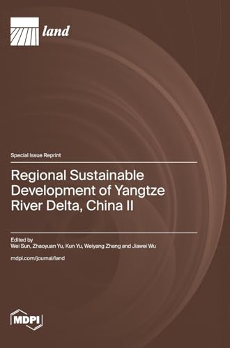 Regional Sustainable Development of Yangtze River Delta, China II